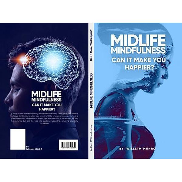 Midlife Mindfulness - Can it make you happier?, Will Munro