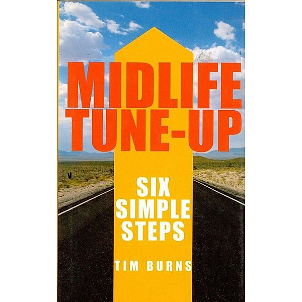 Midlife Tune-Up, Tim Burns