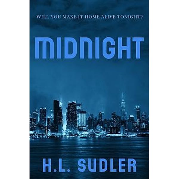 Midnight, H. L. Sudler