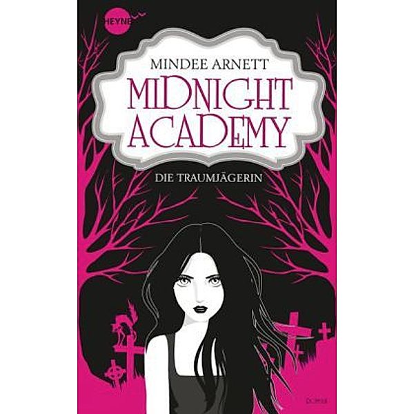 Midnight Academy - Die Traumjägerin, Mindee Arnett