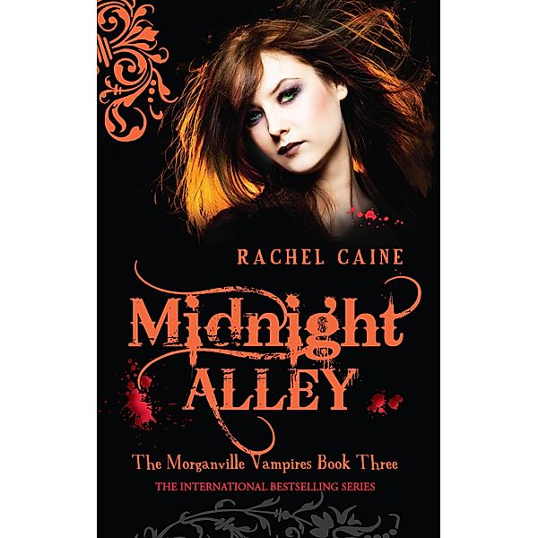 Midnight Alley / Morganville Vampires Bd.3, Rachel Caine