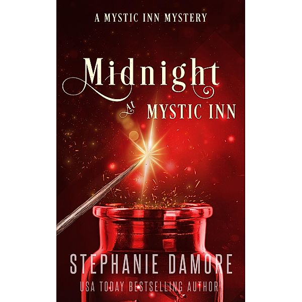 Midnight At Mystic Inn (Mystic Inn Mystery, #5) / Mystic Inn Mystery, Stephanie Damore