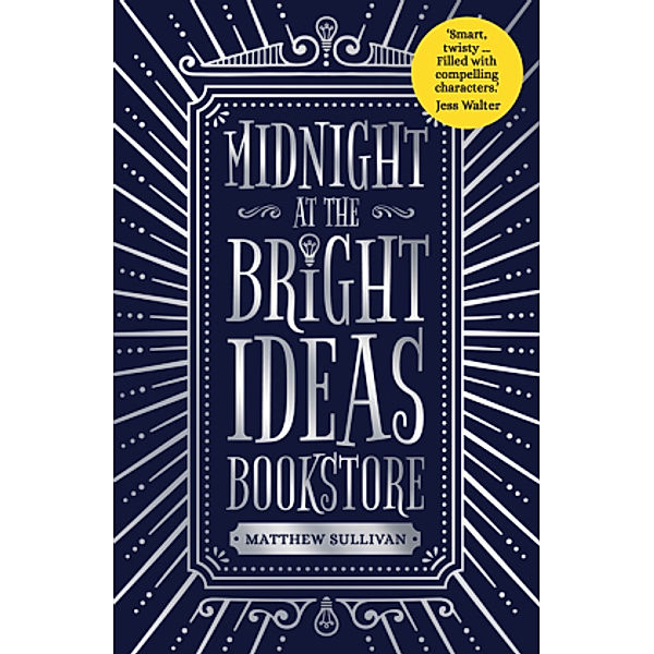 Midnight at the Bright Ideas Bookstore, Matthew Sullivan