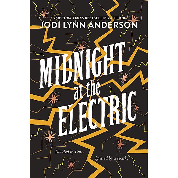 Midnight at the Electric, Jodi Lynn Anderson