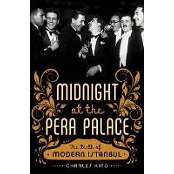 Midnight at the Pera Palace, Charles King