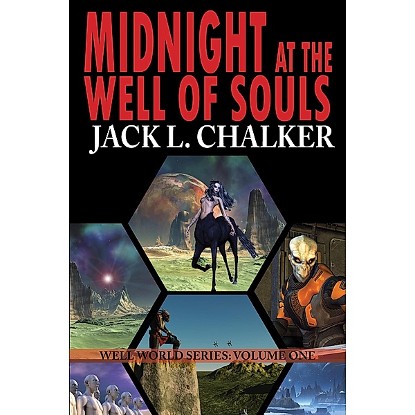 Midnight at the Well of Souls, Jack L. Chalker