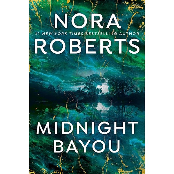 Midnight Bayou, Nora Roberts