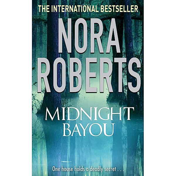 Midnight Bayou, Nora Roberts