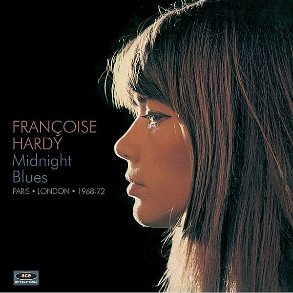 Midnight Blues:Paris-London 1968-72, Francoise Hardy
