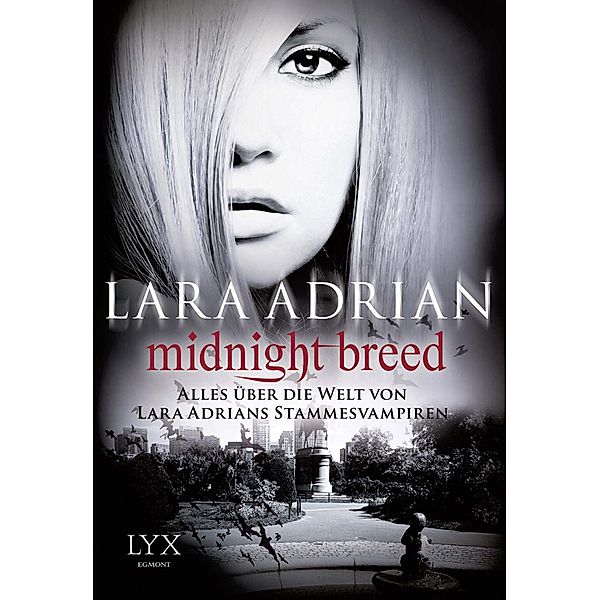 Midnight Breed - Alles über die Welt von Lara Adrians Stammesvampiren, Lara Adrian