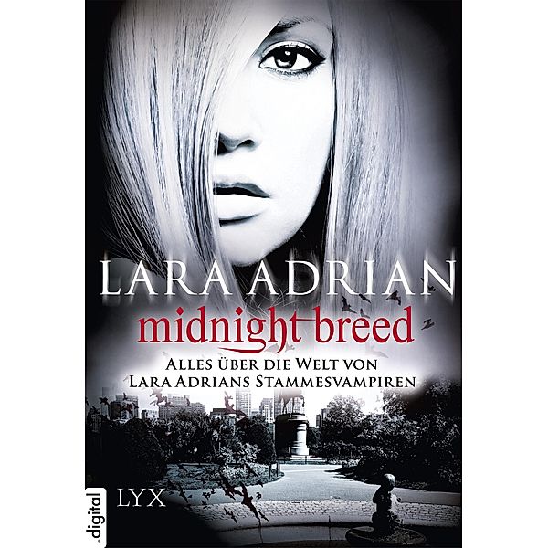 Midnight Breed - Alles über die Welt von Lara Adrians Stammesvampiren / Midnight Breed, Lara Adrian