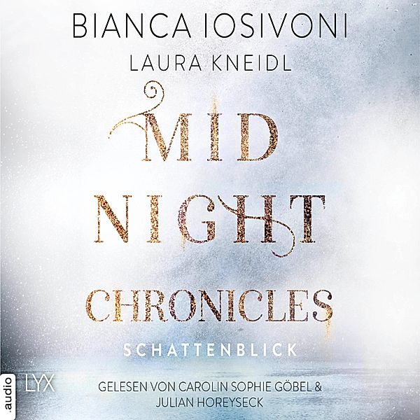 Midnight Chronicles - 1 - Schattenblick, Bianca Iosivoni, Laura Kneidl