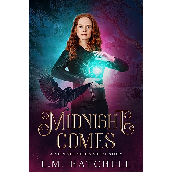 Midnight Comes (Midnight Trilogy, #0) / Midnight Trilogy, L. M. Hatchell