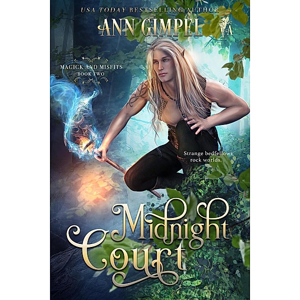 Midnight Court (Magick and Misfits, #2) / Magick and Misfits, Ann Gimpel