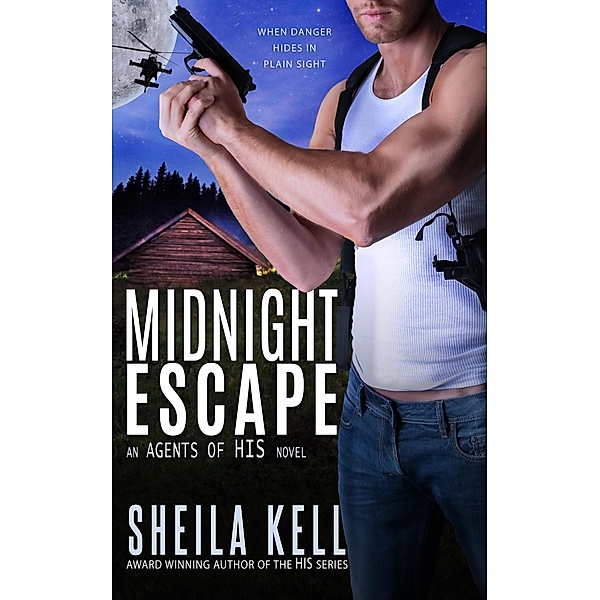 Midnight Escape (HIS series, #10) / HIS series, Sheila Kell