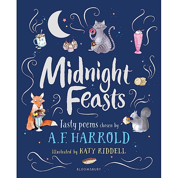 Midnight Feasts: Tasty poems chosen by A.F. Harrold / Bloomsbury Education, A. F. Harrold