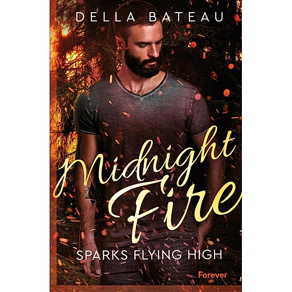 Midnight Fire / Firefighter Bd.1, Della Bateau