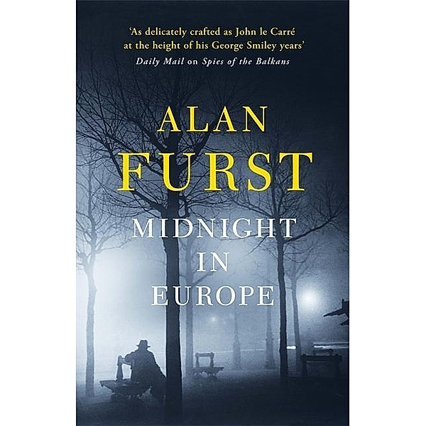Midnight in Europe, Alan Furst