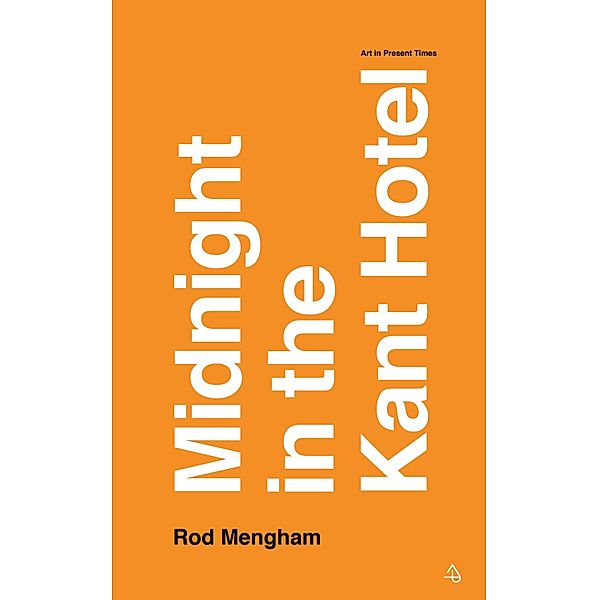 Midnight in the Kant Hotel, Rod Mengham