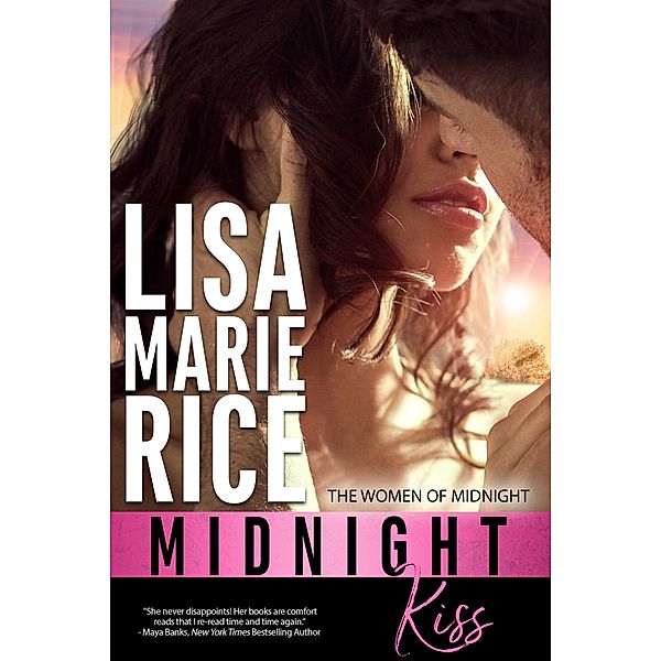 Midnight Kiss (Women of Midnight, #1) / Women of Midnight, Lisa Marie Rice