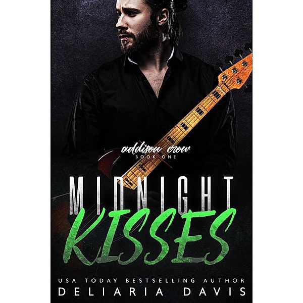 Midnight Kisses (Addison Crow, #1) / Addison Crow, Deliaria Davis