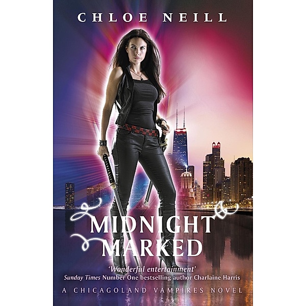 Midnight Marked / Chicagoland Vampires Series, Chloe Neill