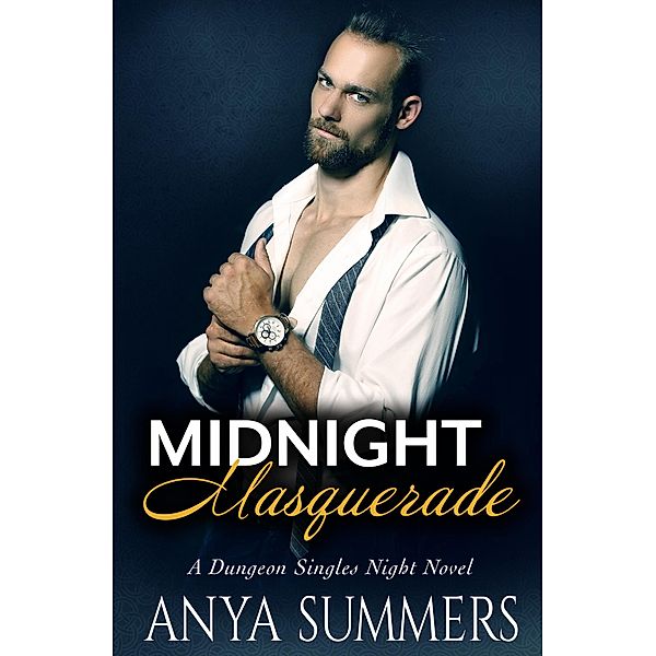 Midnight Masquerade (Dungeon Singles Night) / Dungeon Singles Night, Anya Summers