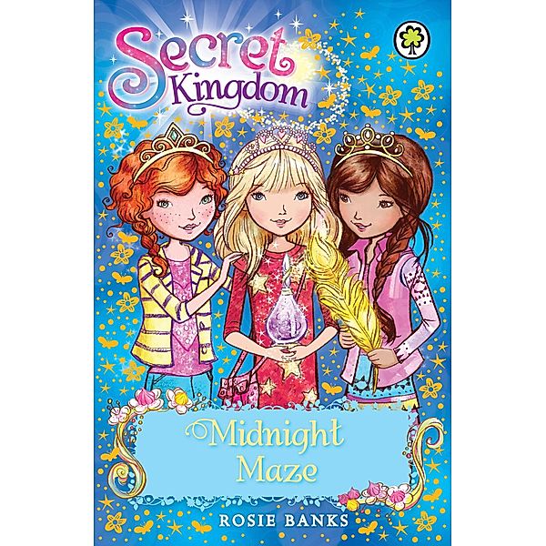 Midnight Maze / Secret Kingdom Bd.12, Rosie Banks