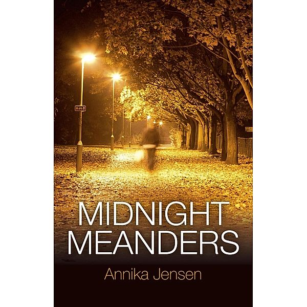 Midnight Meanders, Annika Jensen