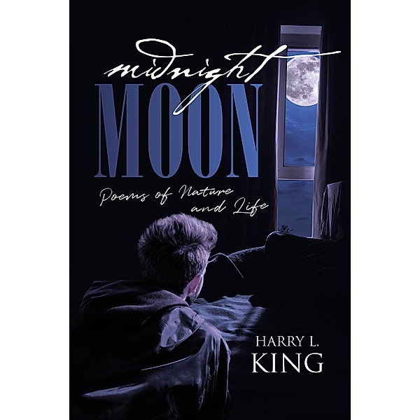 Midnight Moon, Harry L. King