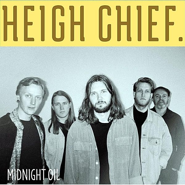 Midnight Oil, Heigh Chief.