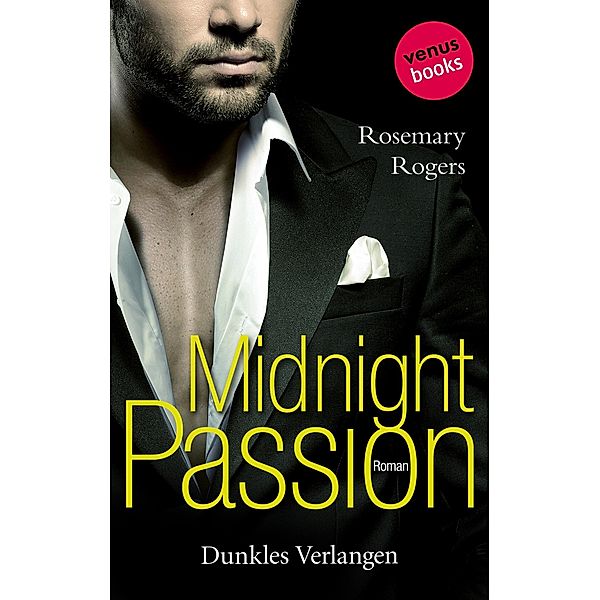 Midnight Passion - Dunkles Verlangen, Rosemary Rogers