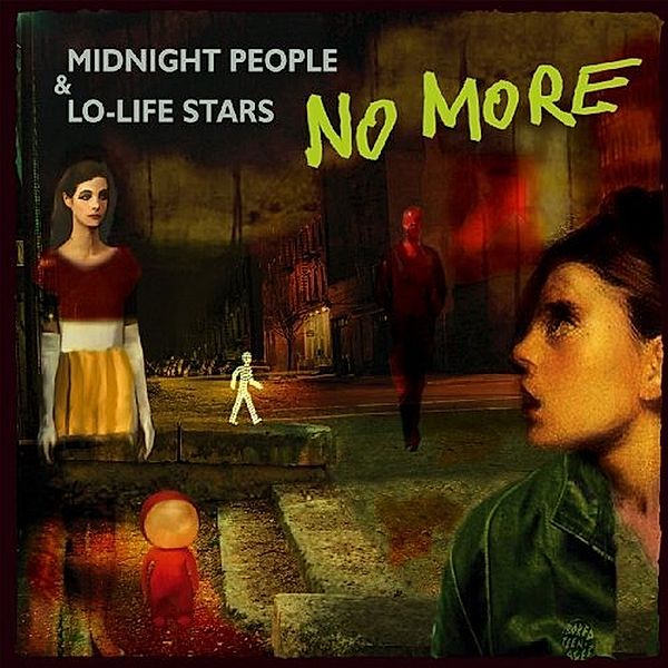 Midnight People & Lo-Life Star, No More