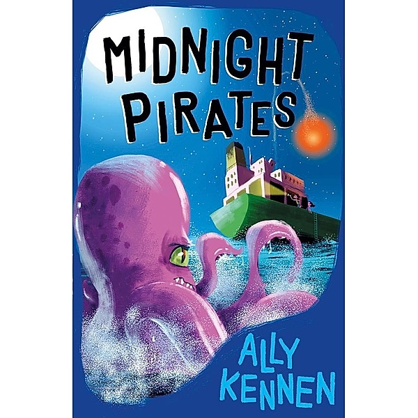 Midnight Pirates / Marion Lloyd Books, Ally Kennen