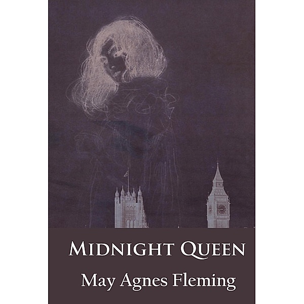 Midnight Queen, May Agnes Fleming