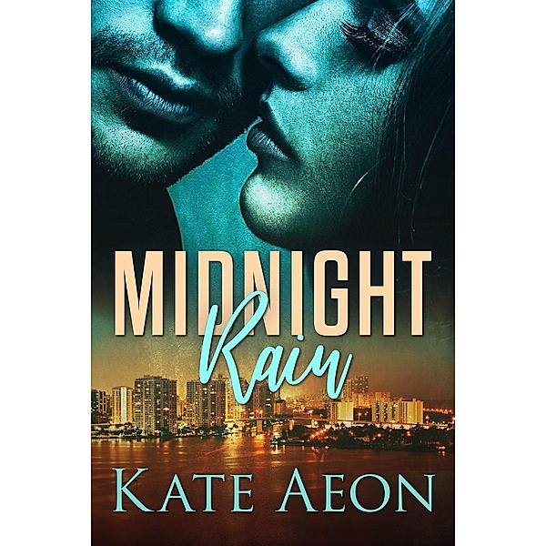 Midnight Rain, Kate Aeon