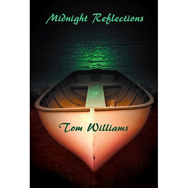 Midnight Reflections, Tom Williams