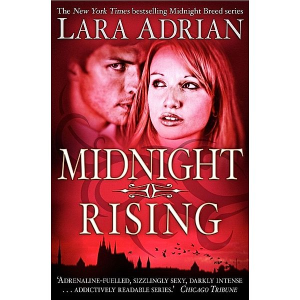 Midnight Rising / Midnight Breed Bd.4, Lara Adrian