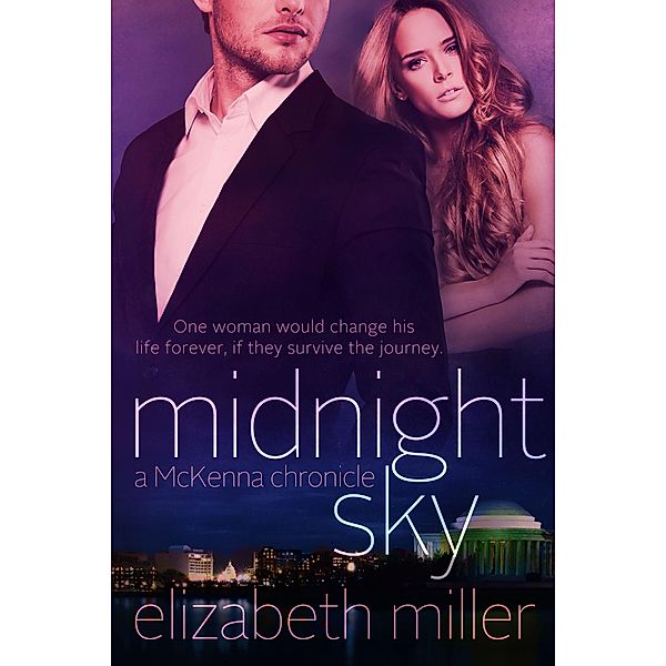 Midnight Sky (McKenna Chronicles, #2) / McKenna Chronicles, Elizabeth Miller