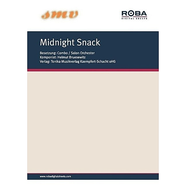Midnight Snack, Helmut Bruesewitz