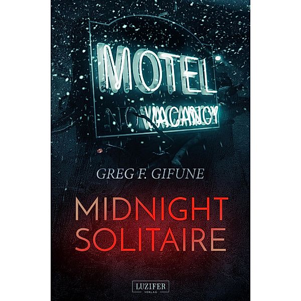 MIDNIGHT SOLITAIRE, Greg F. Gifune