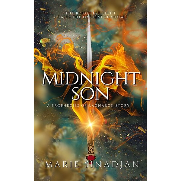 Midnight Son: A Prophecies of Ragnarok Story (The Prophecies of Ragnarok) / The Prophecies of Ragnarok, Marie Sinadjan
