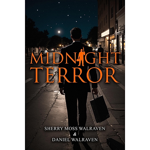 Midnight Terror, Sherry Moss Walraven, Daniel Walraven