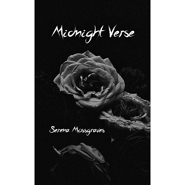 Midnight Verse, Serena Mossgraves