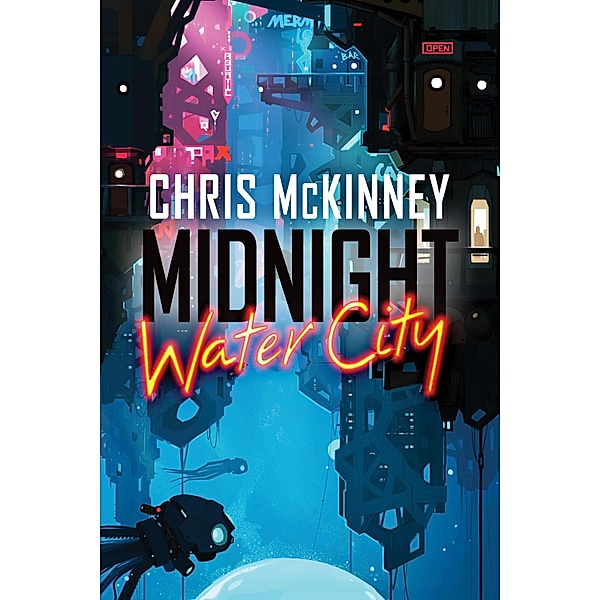 Midnight, Water City / The Water City Trilogy, Chris Mckinney