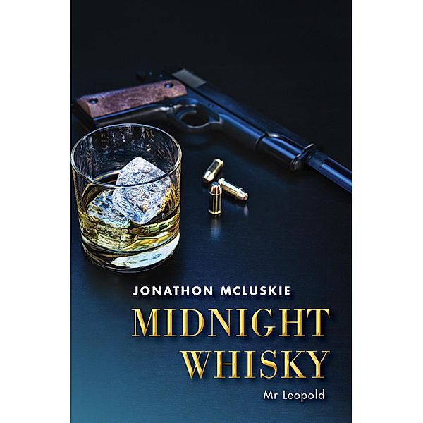 Midnight Whisky, Jonathon Mcluskie