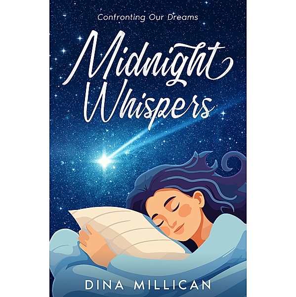 Midnight Whispers, Dina Millican