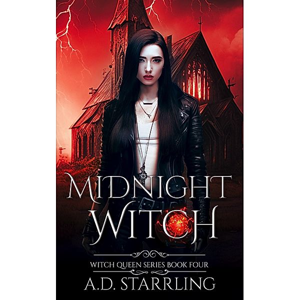 Midnight Witch (Witch Queen, #4) / Witch Queen, Ad Starrling