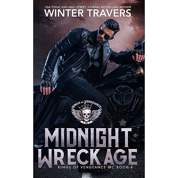 Midnight Wreckage (Kings of Vengeance, #4) / Kings of Vengeance, Winter Travers