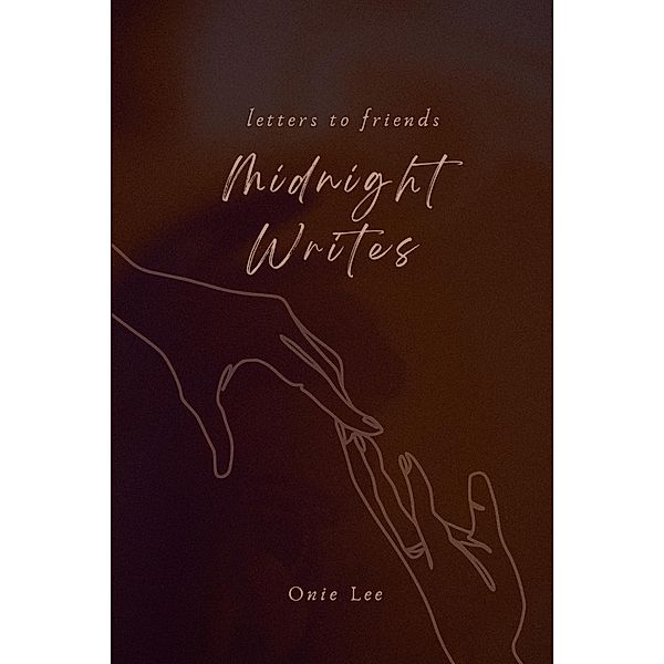 Midnight Writes, Onie Lee